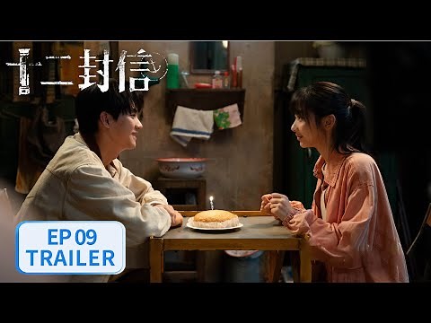 EP09 preview [Twelve Letters] #ZhouYiran #WangYinglu