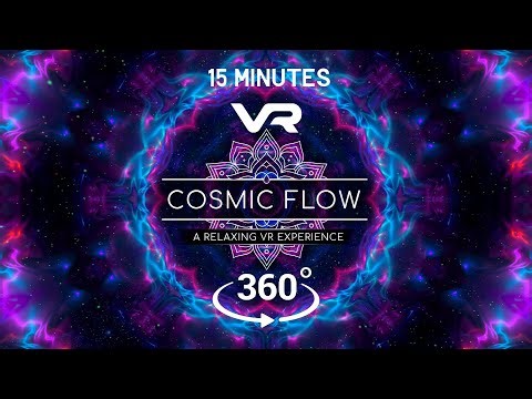 Cosmic Flow: A Relaxing VR Experience VR 360° 15 Minutes
