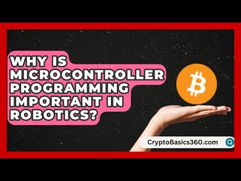 Why Is Microcontroller Programming Important in Robotics? | Electrical Engineering Essentials News