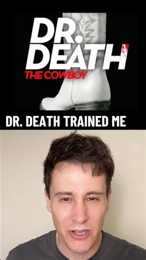 Dr. Death Trained Me in Neurosurgery and Taught Me A Valuable Lesson