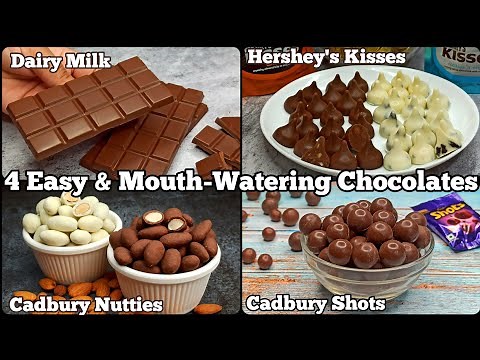 How to Make Your Favorite Chocolate Treats : Dairy Milk Bar,Hershey's Kisses,Cadbury Shots & Nutties