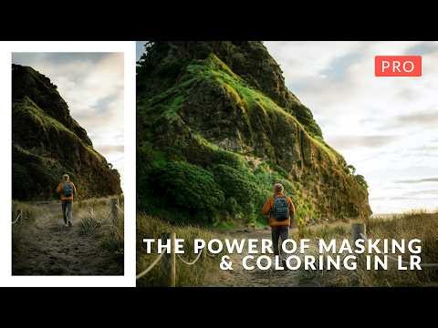 The Power of Masking & Coloring in Lightroom | PRO Trailer