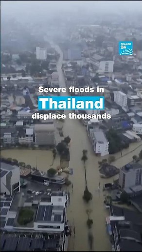 Severe floods in Thailand displace thousands • FRANCE 24 English