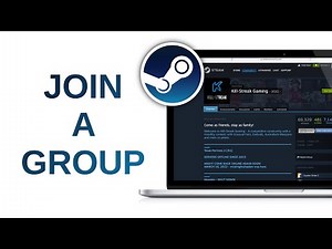 How to Join Group on Steam - Quick and Easy Guide!