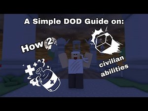 How 2 Civilian Abilities in Die Of Death