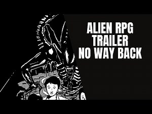 Alien No Way Back Trailer