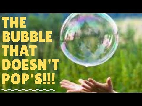 Make your own unpoppable bubbles!!!