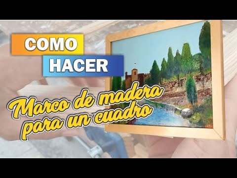 How to make a wooden frame for a painting
