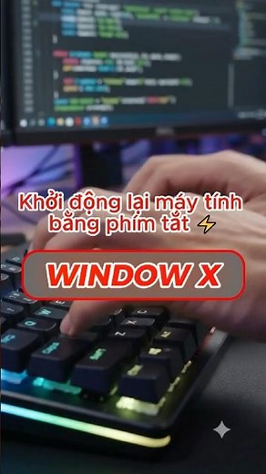 Khởi động lại máy tính bằng phím tắt ⚡