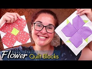 3 Easy Flower Quilt Blocks For Beginners