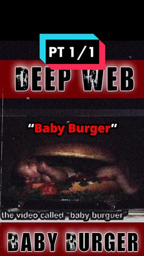 O Perturbador Caso Baby Burger na Dark Web