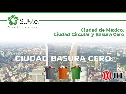 Webinar SUMe con JLL: Ciudad de México, ciudad circular y basura cero.