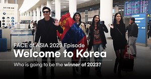 FACE of ASIA 2023 Episode l Welcome to Korea! FACE of ASIA 2023 Finals D-12 Who is going to be the winner #asiamodelfestival #faceofasia #asianmodel | Asia Model Festival