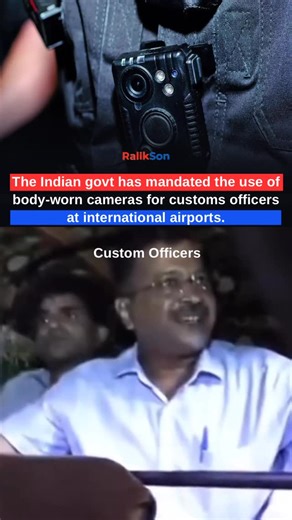 Ralikson Nation | Ralikson.com on Instagram: "🇮🇳 India Mandates Body-Worn Cameras for Customs Officers at International Airports The Indian government has mandated the use of body-worn cameras for customs officers at international airports. In a significant move to strengthen transparency, accountability, and operational integrity, the Government of India has directed customs officers at international airports to use body-worn cameras during official duties. This policy aims to reduce disputes