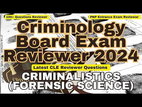 "Pass Your Criminology Licensure Exam 2024: Ultimate FORENSIC SCIENCE (Criminalistics) REVIEWER!"