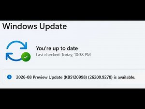 Fix 2026-08 Preview Update KB5120998 (OS Builds 26200.9278 and 26100.9278) Not Installing Windows 11