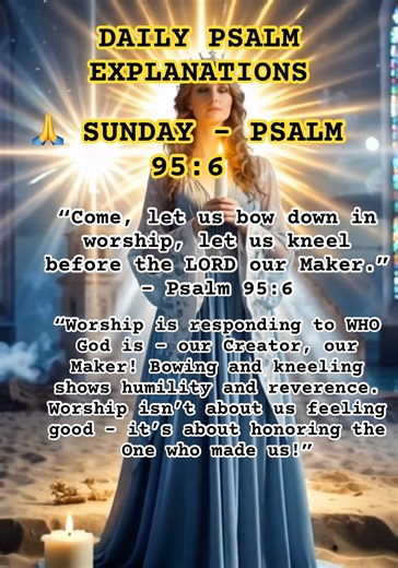 ⛪ Psalm 95:6 EXPLAINED - True Worship Defined 🙌