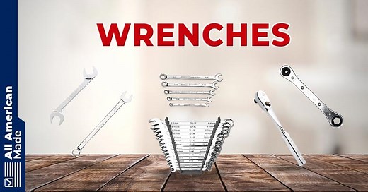 Wrenches Made in the USA (12 Top Brands in 2025) - All American Made