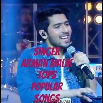 singer arman malik top5 most popular songs