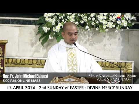 #QuiapoChurch 5PM LIVE MASS • 12 APRIL 2026 • DIVINE MERCY SUNDAY (2nd SUNDAY of Easter)