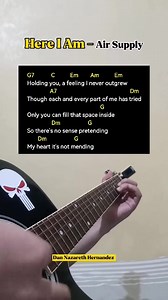 814K views · 9.5K reactions | Here I Am - Air Supply | Guitar Chords Tutorial with Lyrics |  #DanNazarethHernandez #guitartutorial #guitarchords #guitarcover #Guitar | Dan Nazareth Hernandez | Facebook