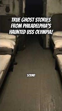 Is the USS Olympia Really Haunted? #scary #paranormalactivity #horror
