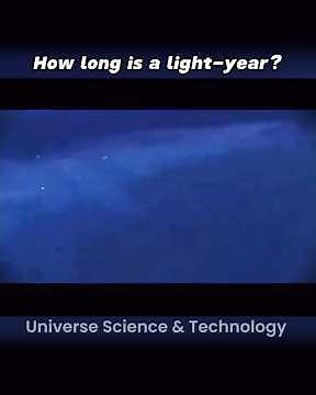 How long is a Light Year!