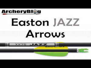 Easton XX75 Jazz Arrows. Spines, Specs and more.