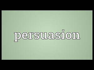 Persuasion Meaning