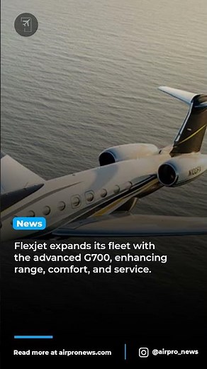 Flexjet's Gulfstream G700: Revolutionizing Ultra-Luxury Private Jets