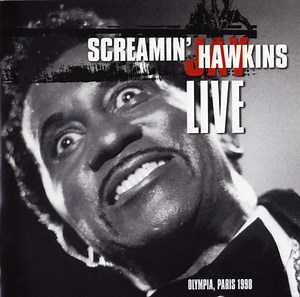 Screamin' Jay Hawkins - Live At The Olympia, Paris 1998