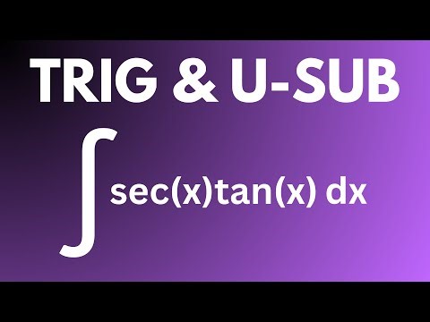 How to Integrate sec(x)tan(x) Using Trig U-Substitution (Step-by-Step)