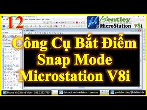 Bài 12: Công cụ bắt điểm Snap mode trong phần mềm MicroStation V8i SELECTseries 3
