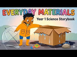 Everyday Materials – Year One Science