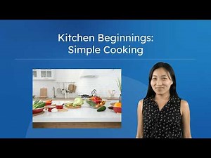 Kitchen Beginnings: Simple Cooking - Intro to Cooking for Kids