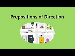 Vocabulary Tutorial - Prepositions Of Direction