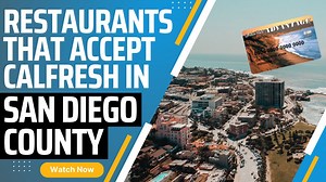 Restaurants that accept Calfresh EBT in San Diego County, CA