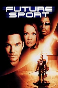 Stream Futuresport (1999): Find it on Netflix, Prime Video, Hulu & more