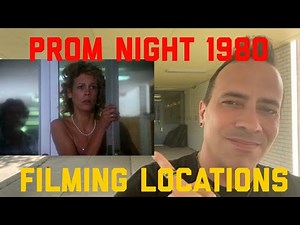 Prom Night 1980 All Filming Locations Then and Now | Jamie Lee Curtis Horror Classic Best Scenes