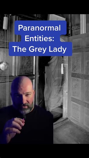 Encountering the Grey Lady: A Haunting Paranormal Experience