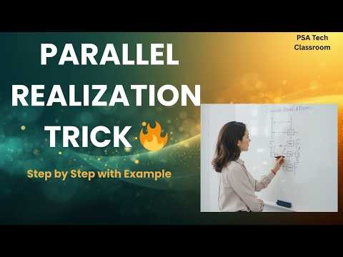 IIR Filter Parallel Form Explained in 5 Minutes ⚡ (Exam Ready)