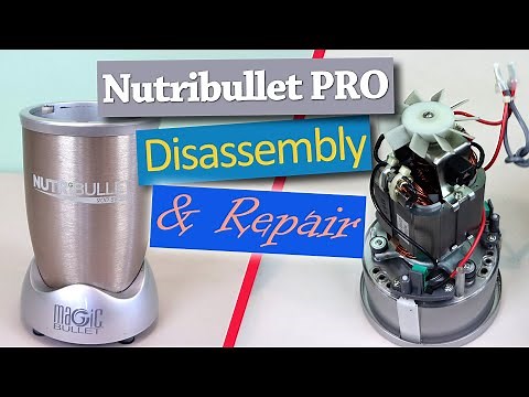 Nutribullet Pro 900 Series Blender Base Disassembly and Repair