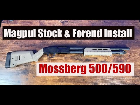 Magpul Stock & Forend Install Mossberg 500/590