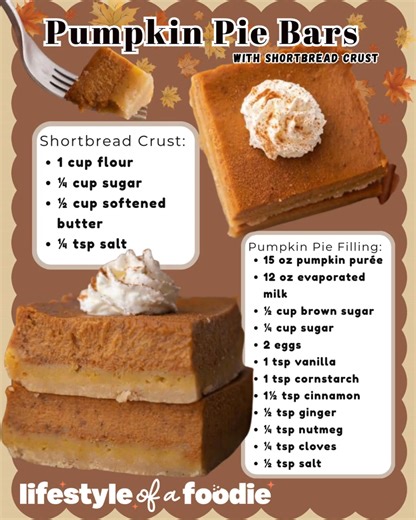 🎃 Dreamy pumpkin pie bars with a buttery shortbread crust creamy filling = perfection! Top with caramel, whipped cream, or ice cream. 📌 Recipe in the comments 👇 👍 Like, 🔁 Share, and ➕ Follow for more! | Lifestyle of a foodie