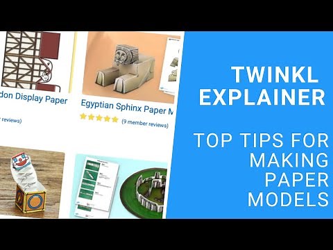 Top Tips for Making Paper Models