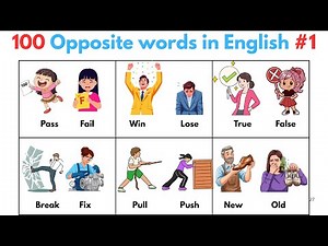 100 English Opposite Words | Antonyms List | Boost Your Vocabulary