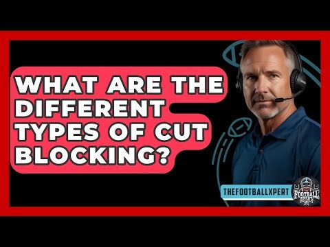 What Are The Different Types Of Cut Blocking? - The Football Xpert