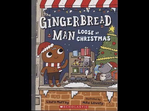 The Gingerbread Man Loose at Christmas