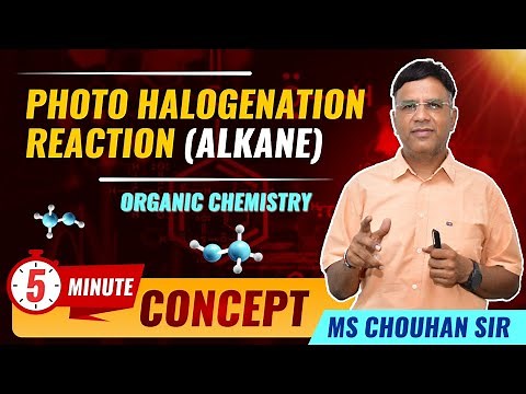 Photo Halogenation Reaction | 5-Minute Revision Series | OC Chemistry | MS Chouhan