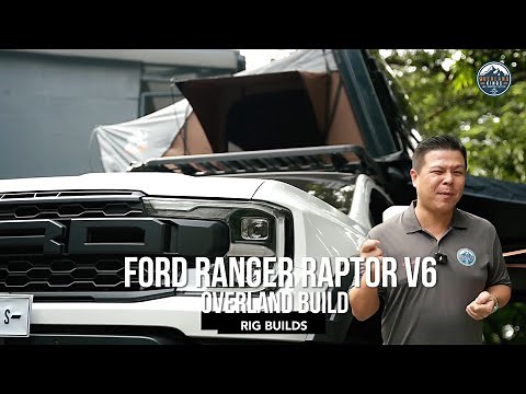 RIG BUILDS : Ford Ranger Raptor v6 overland build